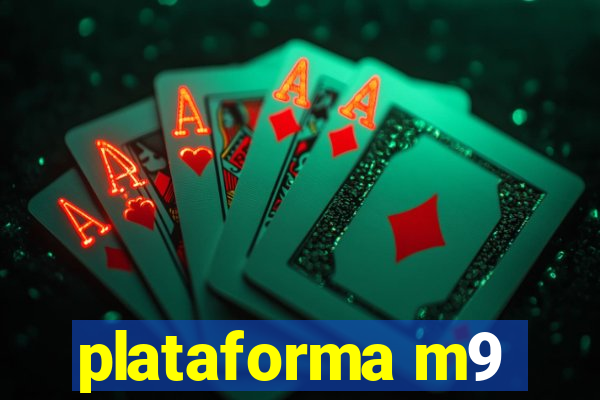 plataforma m9